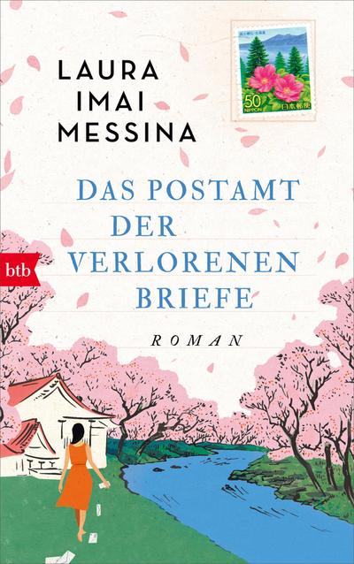 Das Postamt der verlorenen Briefe: Roman - Von der Autorin des internationalen Bestsellers "Die Telefonzelle am Ende der Welt"