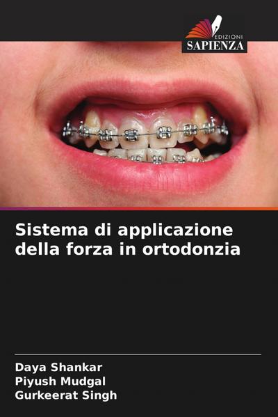 Sistema di applicazione della forza in ortodonzia