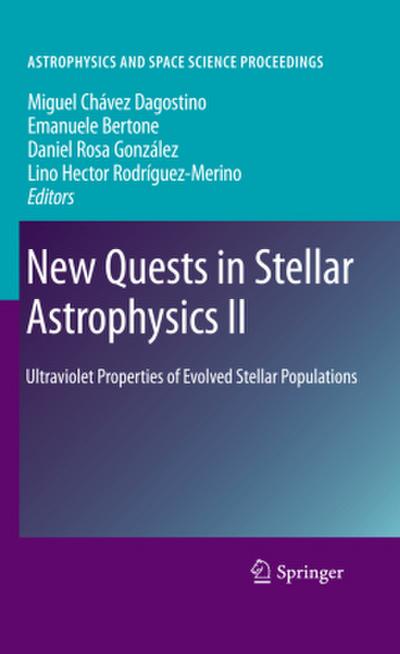 New Quests in Stellar Astrophysics II