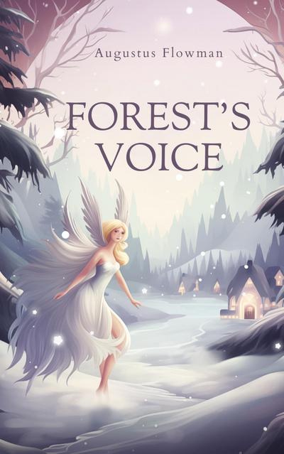 Forest’s Voice
