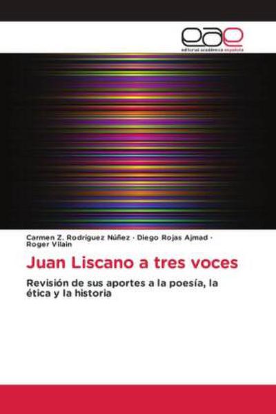 Juan Liscano a tres voces