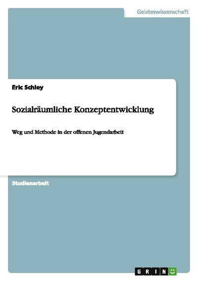 Sozialräumliche Konzeptentwicklung