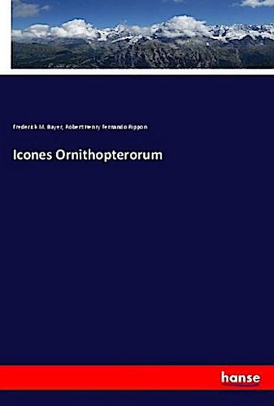 Icones Ornithopterorum