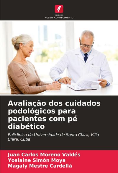 Avaliação dos cuidados podológicos para pacientes com pé diabético