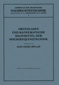 Grundlagen und Mathematische Hilfsmittel der Hochfrequenztechnik