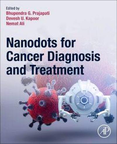 Nanodots for Cancer Diagnosis and Treatment