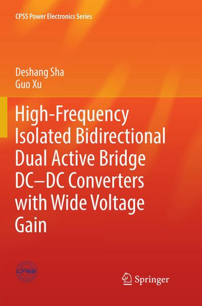 High-Frequency Isolated Bidirectional Dual Active Bridge DC-DC Converters with Wide Voltage Gain
