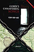 Gorée’s Unwavering Songs Poetry