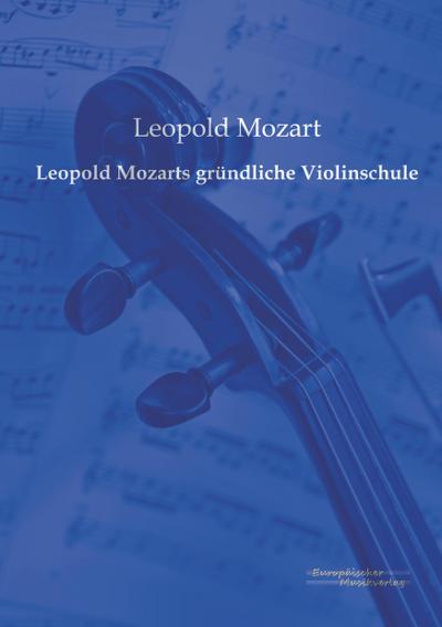 Leopold Mozarts gründliche Violinschule