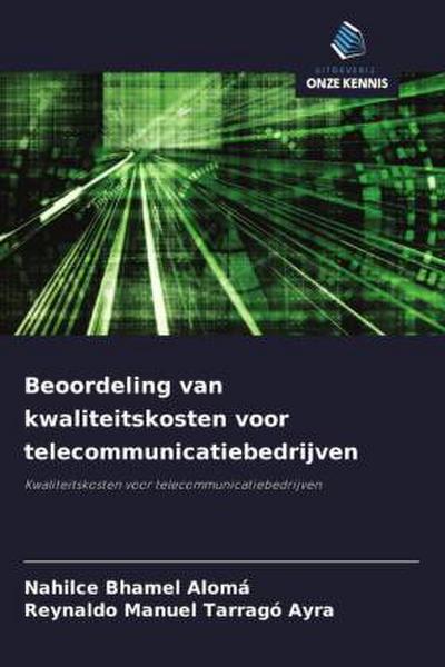 Beoordeling van kwaliteitskosten voor telecommunicatiebedrijven