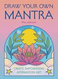 Draw Your Own Mantra