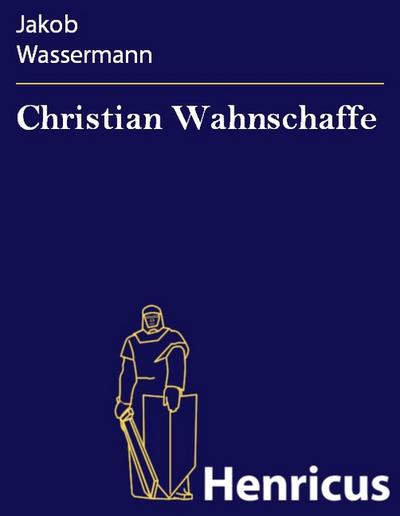 Christian Wahnschaffe