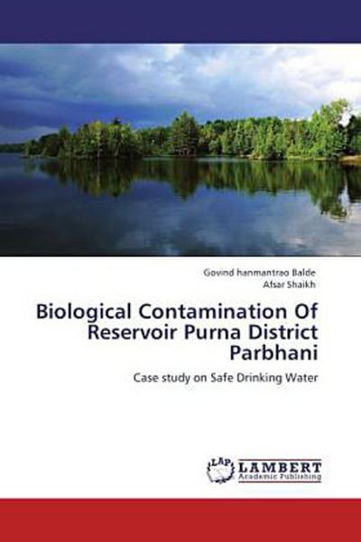 Biological Contamination Of Reservoir Purna District Parbhani