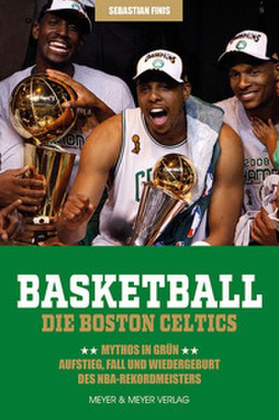 Basketball: Die Boston Celtics