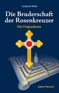 Die Bruderschaft der Rosenkreuzer