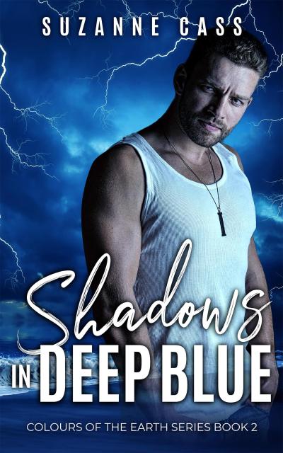 Shadows in Deep Blue (Colours of the Earth, #2)