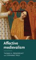 Affective medievalism