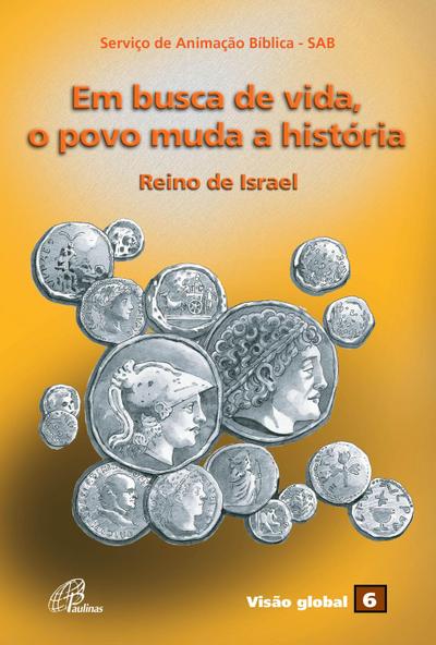Em busca de vida, o povo muda a história