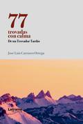 77 trovadas con calma