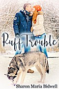 Ruff Trouble