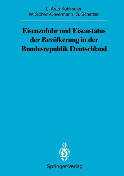 Eisenzufuhr und Eisenstatus der Bevölkerung in der Bundesrepublik Deutschland