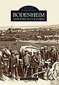 Bodenheim: Ansichten aus 100 Jahren