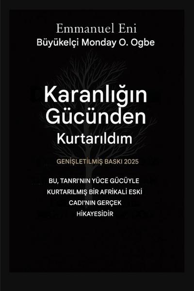 Karanl¿¿¿n Gücünden Kurtar¿ld¿m - Geni¿letilmi¿ Bask¿ 2025