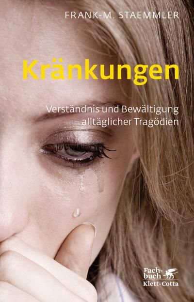 Kränkungen (Fachratgeber Klett-Cotta)