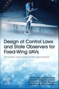 Design of Control Laws and State Observers for Fixed-Wing UAVs