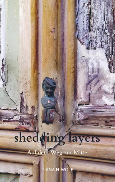 shedding layers
