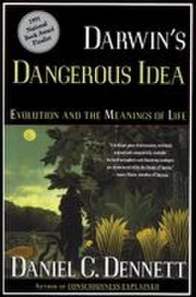 Darwin’s Dangerous Idea