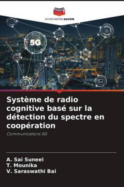 Système de radio cognitive basé sur la détection du spectre en coopération