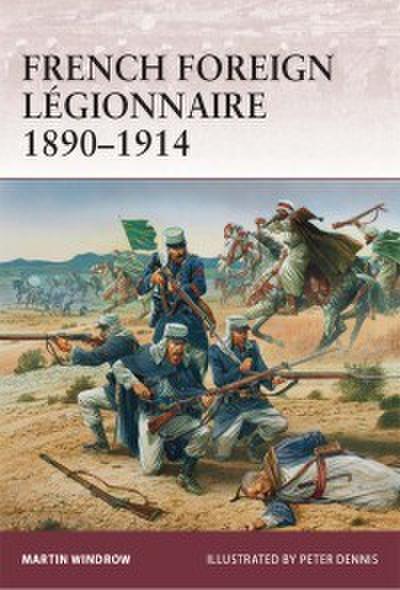 French Foreign Légionnaire 1890-1914