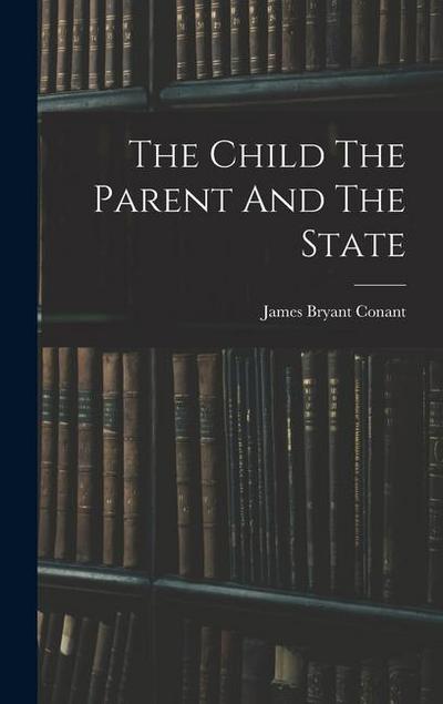 The Child The Parent And The State