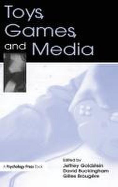 Toys, Games, and Media