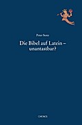 Die Bibel auf Latein ? unantastbar? (Mediävistische Perspektiven)