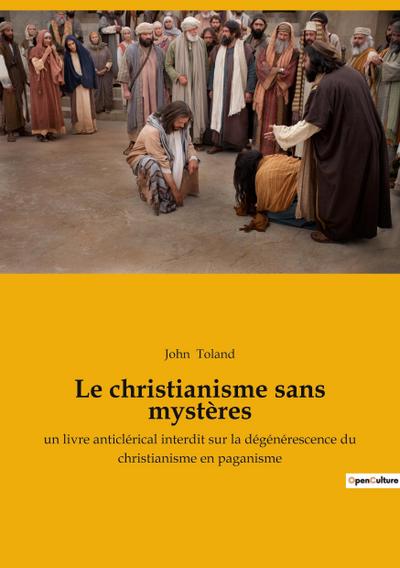 Le christianisme sans mystères