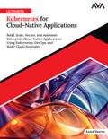 Ultimate Kubernetes for Cloud-Native Applications