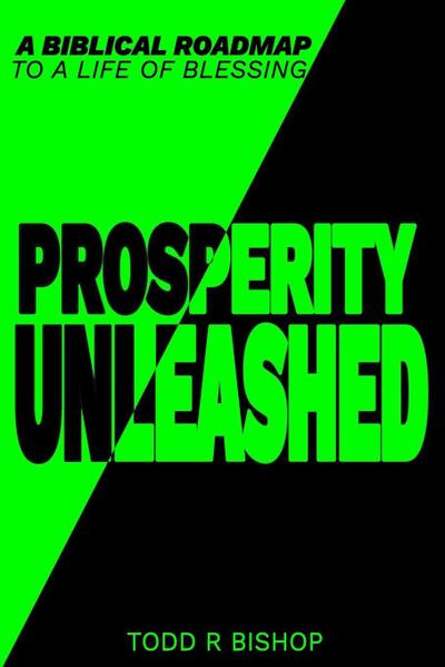 PROSPERITY UNLEASHED