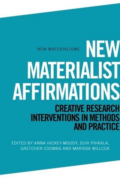 New Materialist Affirmations