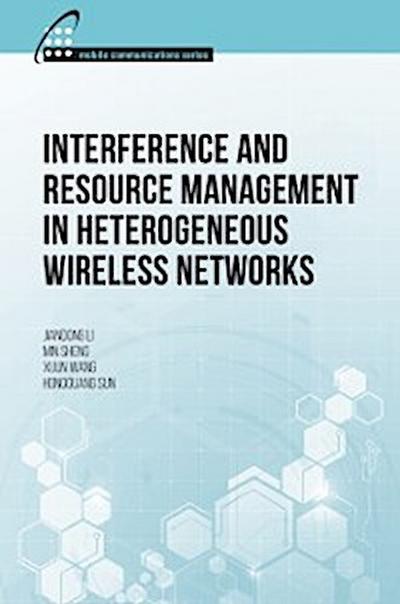Interference and Resource Management in Heterogeneous Wireless Networks