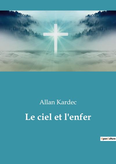 Le ciel et l’enfer