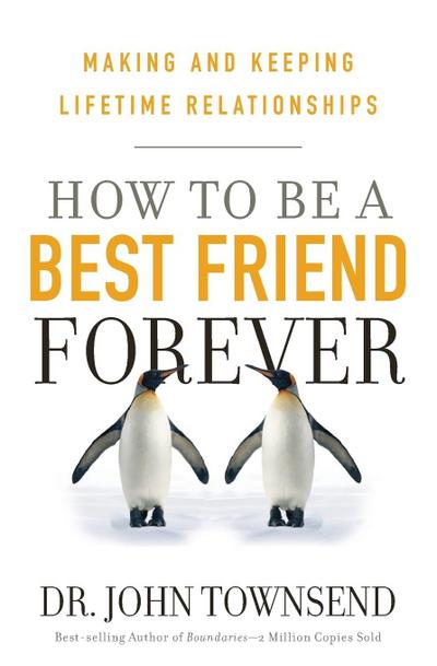 How to Be a Best Friend Forever