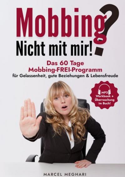 Mobbing? Nicht mit mir!