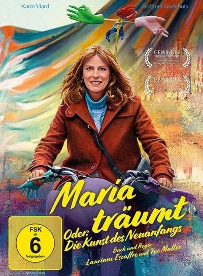 Maria träumt - Oder: die Kunst des Neuanfangs