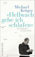 ’Hellwach gehe ich schlafen’