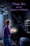 Ethan Fox and the Shadow Princess