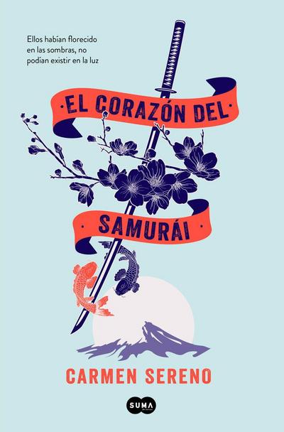 El Corazón del Samurai / The Samurai’s Heart