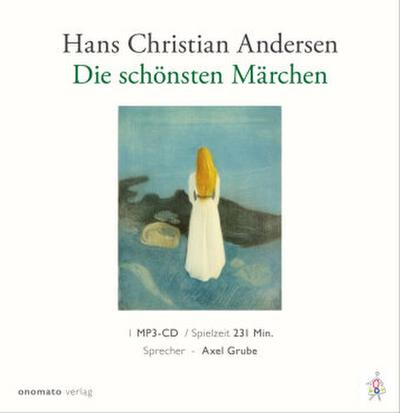 Die schönsten Märchen von Hans Christian Andersen