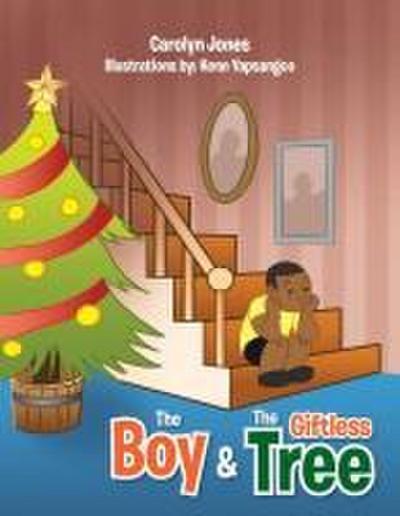 The Boy & The Giftless Tree